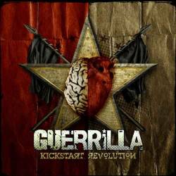 Guerrilla : Kickstart Revolution